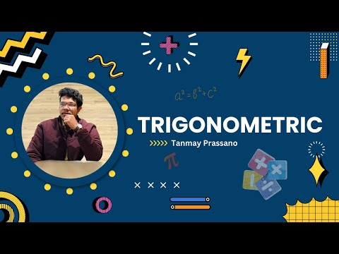 Trigonometric ( Math ):-  IGCSE | CBSE I ICSE I IB I AP I IIT-JEE  I NEET I Edexcel I CIE
