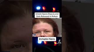 Inmate saves deputy and is released in return #cops #police #inmatelife