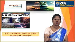 Environmental Hazards and Disasters Definitions and Terminology by Ms. B Bhavani