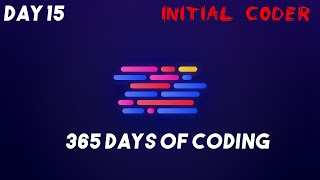DAY 15 | 365 DAYS OF CODE | Preparing for Getting to 4* in Java on HackerRank