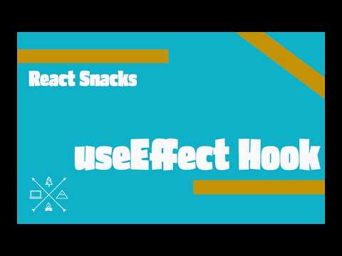 React Snacks: The useEffect Hook