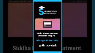 Title : Siddha Disease Treatment Prediction Using ML #finalyearproject #machinelearning #mlproject