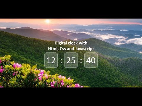 How to create a digital clock using Html, CSS, and JavaScript (Part 02)