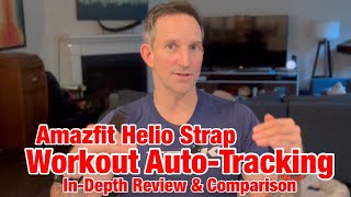 Amazfit Helio Strap Auto-Workout Tracking & Training Load Comparison Analysis Review - Everything