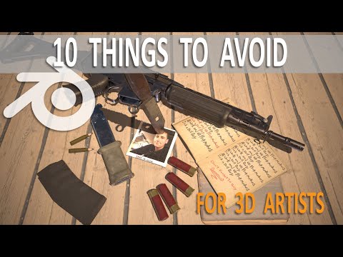 10 Things 3d Artist Should Avoid