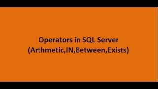Operators in SQL Server