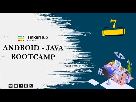 Android Bootcamp | Malayalam | Live | Day 7| TinkerHub KMCTCE | Learn from Home | Sreehari K