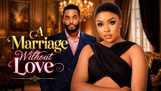 A MARRIAGE WITHOUT LOVE - CHIKE DANIELS , PAMELA OKOYE  | LATEST 2026 NIGERIAN MOVIE