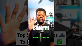 Top 5 Best Trucks To Buy in 2025 🛻✅ #carbuying #carshopping #carfinance #personalfinance #trucks