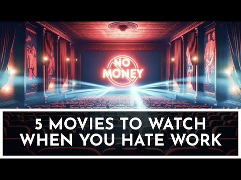 My Top 5 Movies to Watch When You're Sick of the 9 to 5 Grind