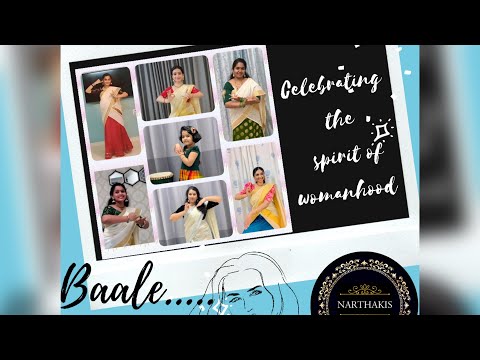 Baale - An Anthem for  Womanhood|Women's Day Dance|Narthakis