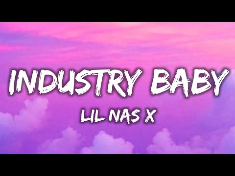 Lil Nas X - Industry Baby (Lyrics)