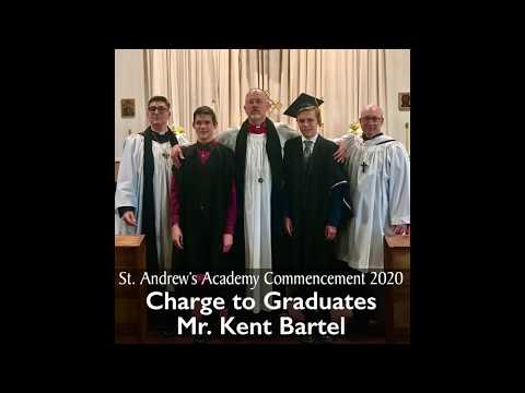 Charge Address at the St. Andrew's Academy Commencement, 2020