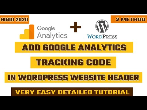 How To Setup Google Analytics Tracking Code in Wordpress Header Without Plugin 2020