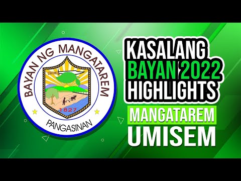 Mangatarem Kasalang Bayan 2022 Highlights