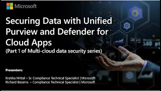 Securing data with Unified Purview and Defender for Cloud Apps - Part 1