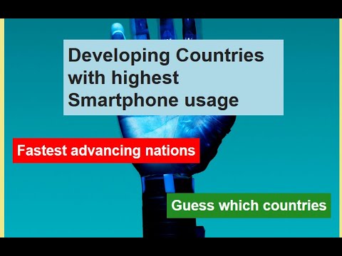 Developing Countries with highest Smartphone usage