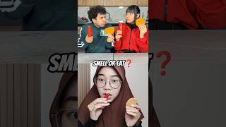 SMELL OR EAT❓ #foryou #keşfet