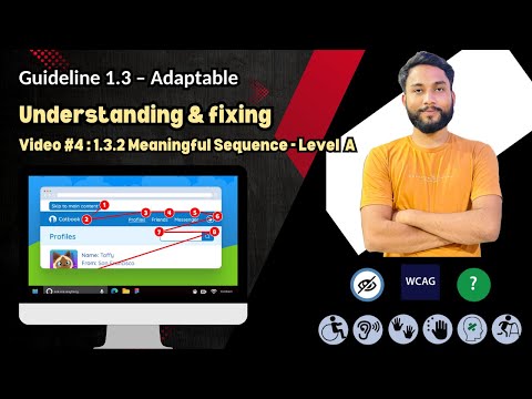 Understanding & Fixing WCAG Success Criterion 1.3.2 Meaningful Sequence - Level A