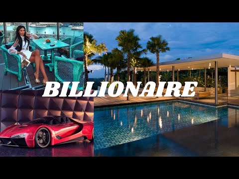 Billionaire Lifestyle | Life of Billionaires Luxury Lifestyle Visualization MOTIVATION #billionaire