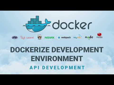 Dockerize Development Environment - API Development