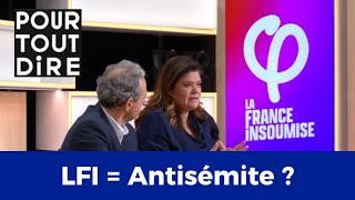 LFI, "Passionnément Antisémite" ? Raquel Garrido : ex député LFI réagit - Pour tout dire 