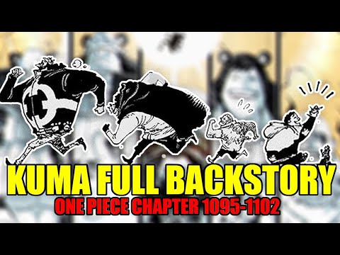Bartholomew Kuma Full backstory - One piece chapter 1095-1102