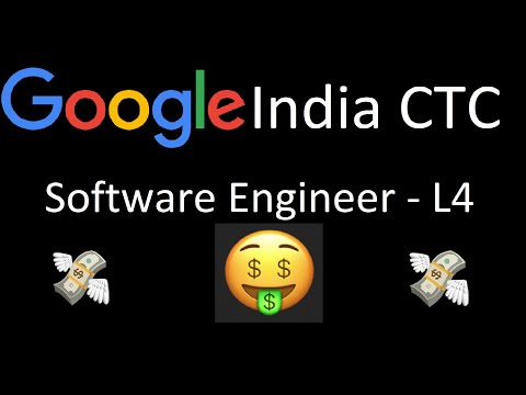 Google India CTC | Software Engineer L4