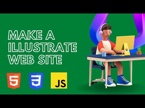 MAKE A ILLUSTRATE WEB SITE USING HTML CSS & JAVASCRIPT || The Web Development Projects || #website