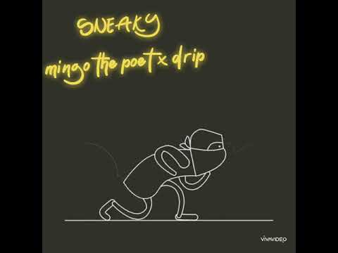 JRip & Mingo The Poet - Sneaky (Visual)