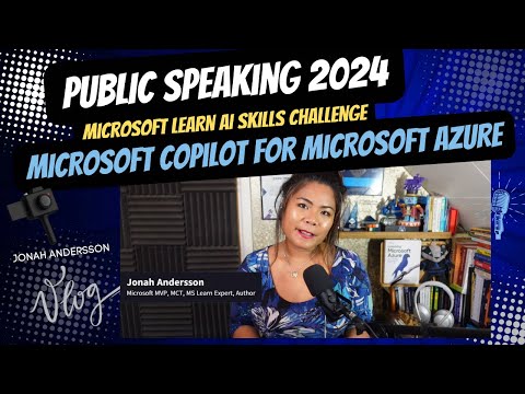 Jonah Andersson Vlog 2024: Ep.8 Contributing Talks for Microsoft Learn AI Skills Challenge 2024 (HD)