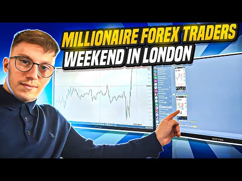 MILLIONAIRE FOREX TRADERS WEEKEND IN LONDON