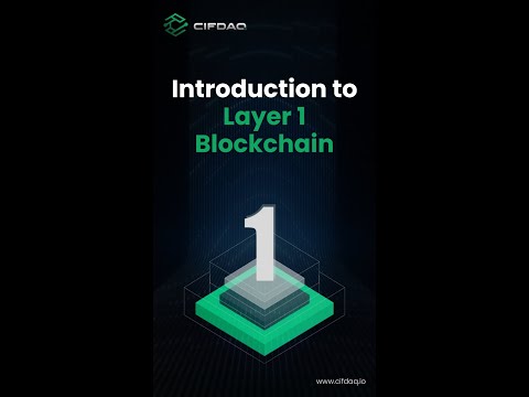 Introduction To Layer 1 Blockchain with CIFDAQ