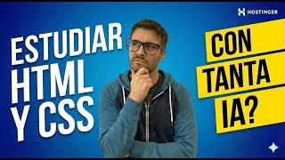 Is it worth studying HTML and CSS with so much AI?