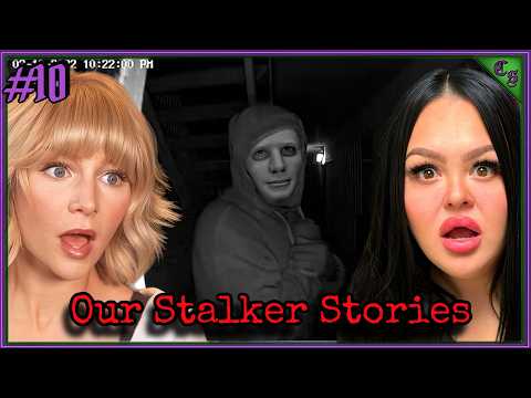 Our Stalkers & REAL Ghost Stories | Can’t Sleep Ep. 10