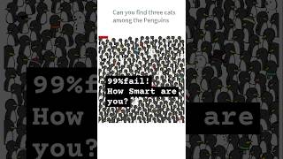 can you find 3 CATS among the penguins?||99%FAIL!||how Smart Are You🤯#trending#shorts#viral#brain