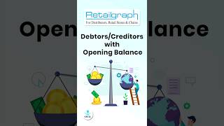 How to View Debtors/Creditors with Opening Balance in SwilERP(Retailgraph) Software