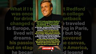 🎬 Robert Redford: How a Mistake Changed His Life 🌟