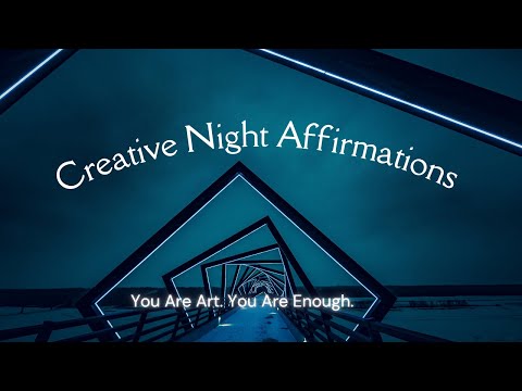 Creative Night Affirmations | Sleep with Peace & Power ✨