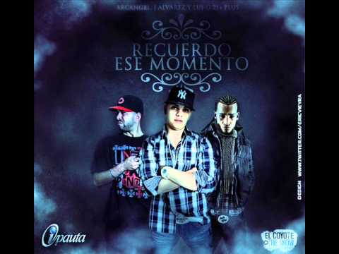 Recuerdo Ese Momento - Arcangel Ft J Alvarez & Lui-G 21 Plus