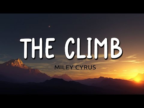 THE CLIMB - Miley Cyrus