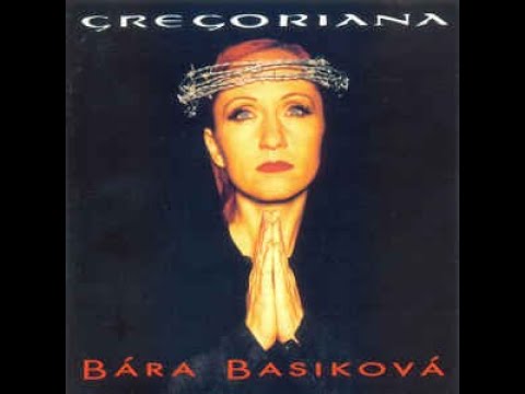 Bara Basikova - Veni Domine