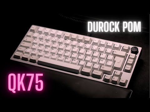 QK75 - Durock POM Linears