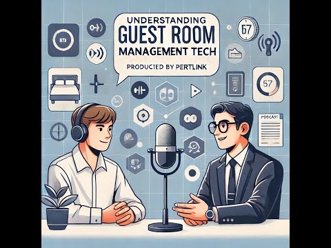 Understanding GuestRoom Management Tech