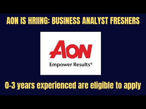 AON IS HRIING: BUSINESS ANALYST FRESHERS