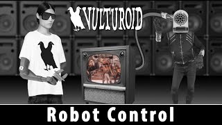 Vulturoid - Robot Control (Official)