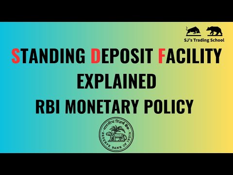 What is Standing Deposit Facility (SDF) | SDF Rate in RBI monetary Policy Explained