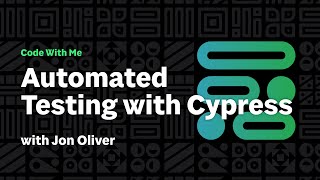 Automated Testing with Cypress