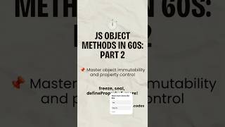 ⏱️ JS Object Methods in 60s: Part 2 – Day 14 of #100DaysOfCode | #JavaScript #Shorts #WebDevTips #js