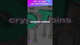 💰Top 7 “AI” Crypto Coins With 100X Potential?! 🚀💥📈 #Shorts